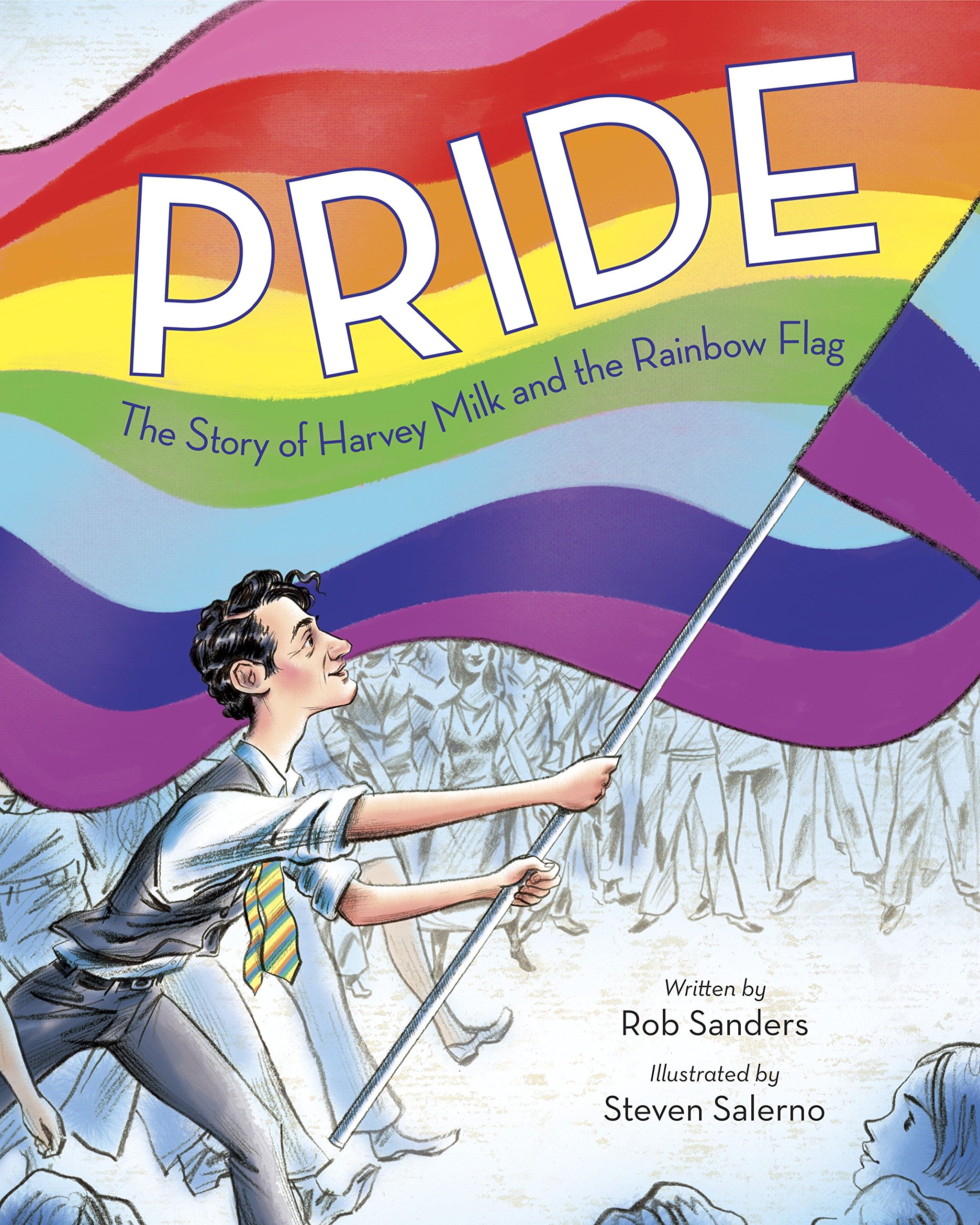Pride: Harvey Milk and the Pride Flag