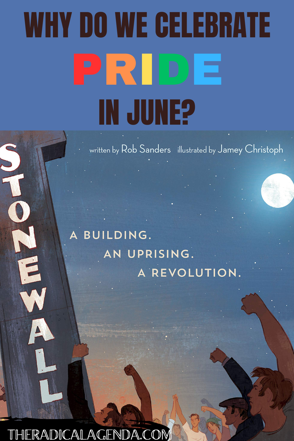 Stonewall: A Building, An Uprising, a Revolution