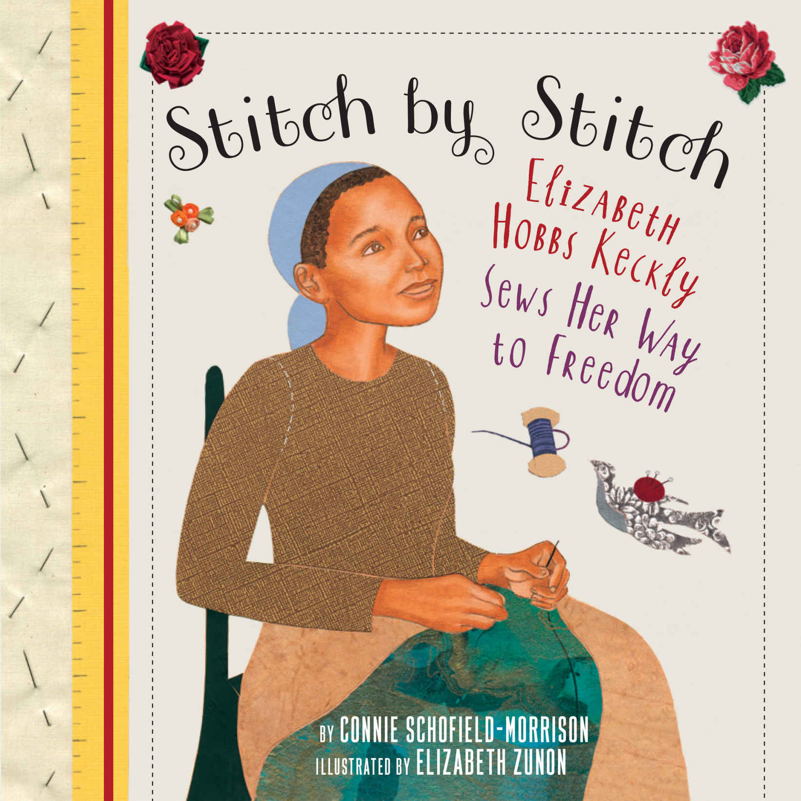 Stitch-by-Stitch Elizabeth Hobbs Keckly