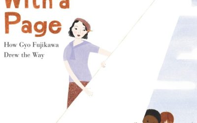 It Began with a Page: How Gyo Fujikawa Drew the Way by Kyo Maclear
