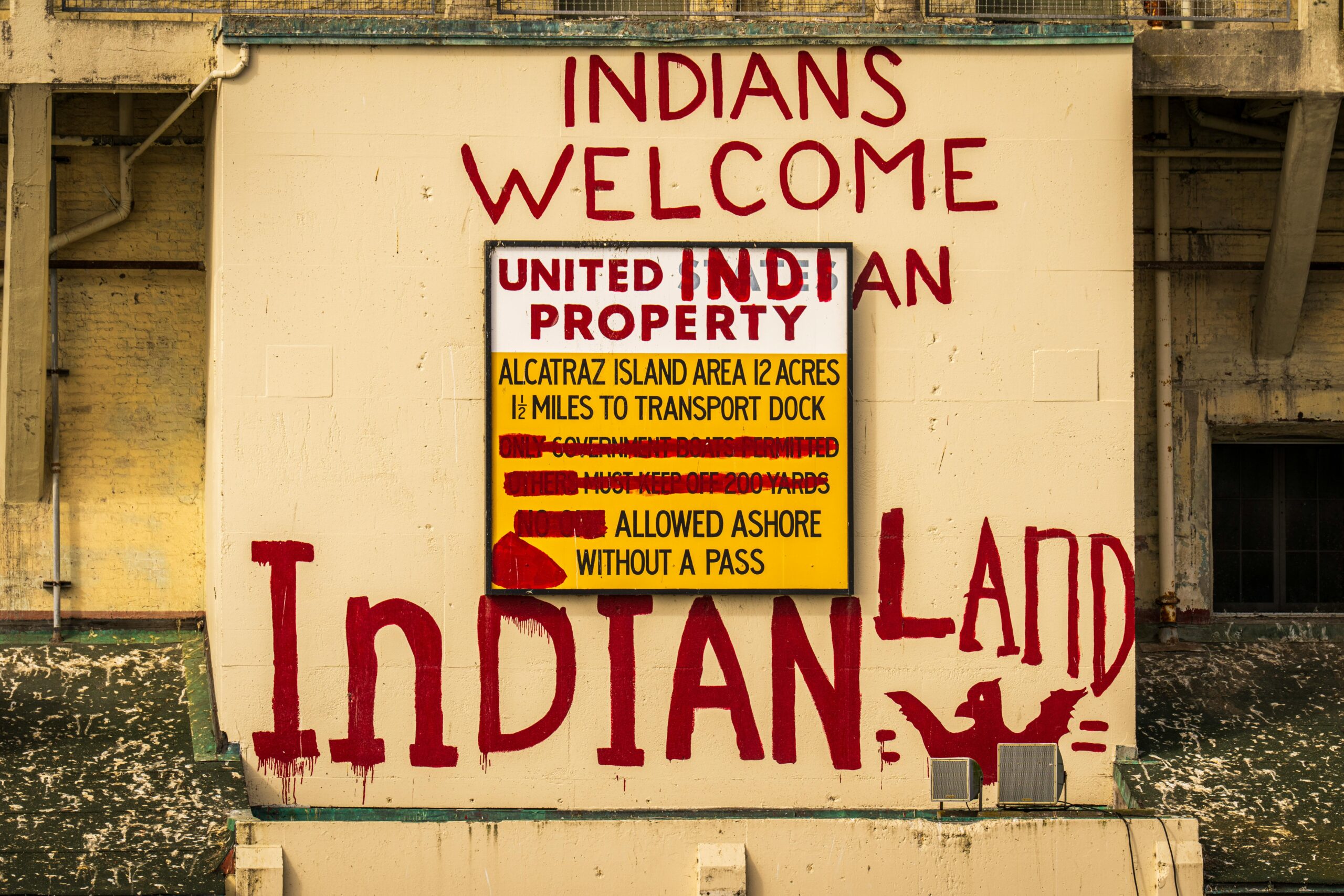 Occupation of Alcatraz Indian land sign