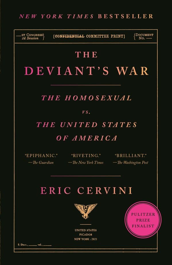 Pink and orange letters on a black background show the title "The Deviant's War: The Homosexual vs. The United States of America by Eric Cervini